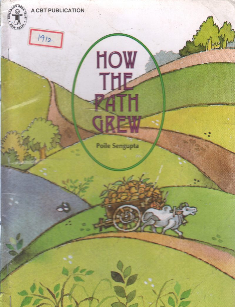 HOW THE PATH GREW BY POILE SENGUPTA