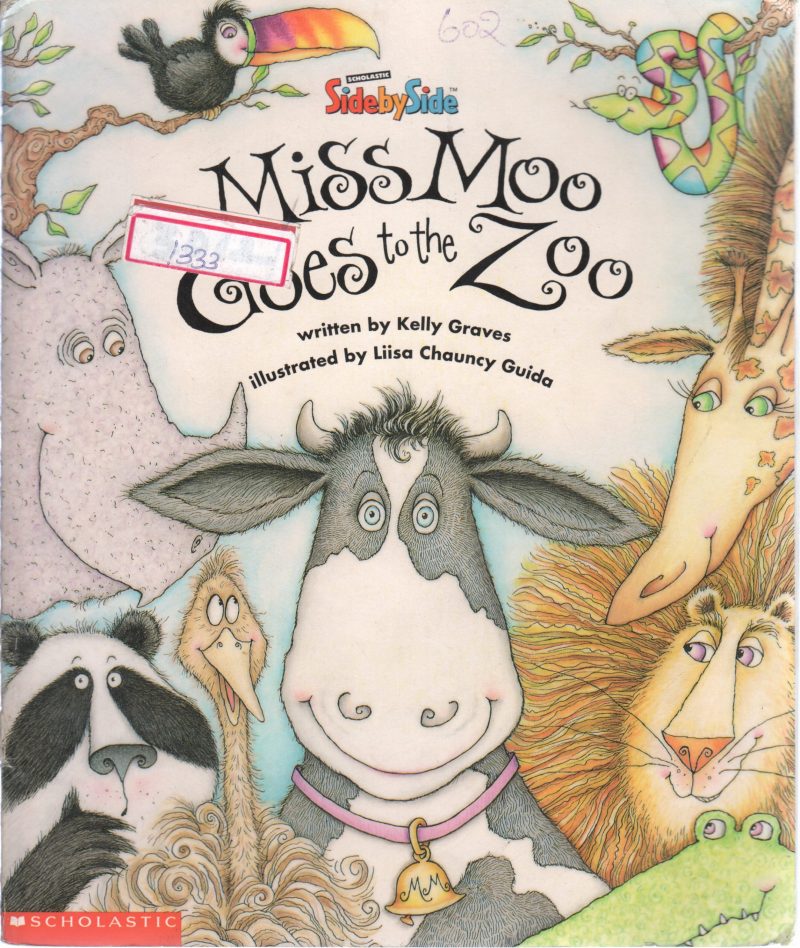 MISS MOO GOES TO THE ZOO BY KELLY GRAVES