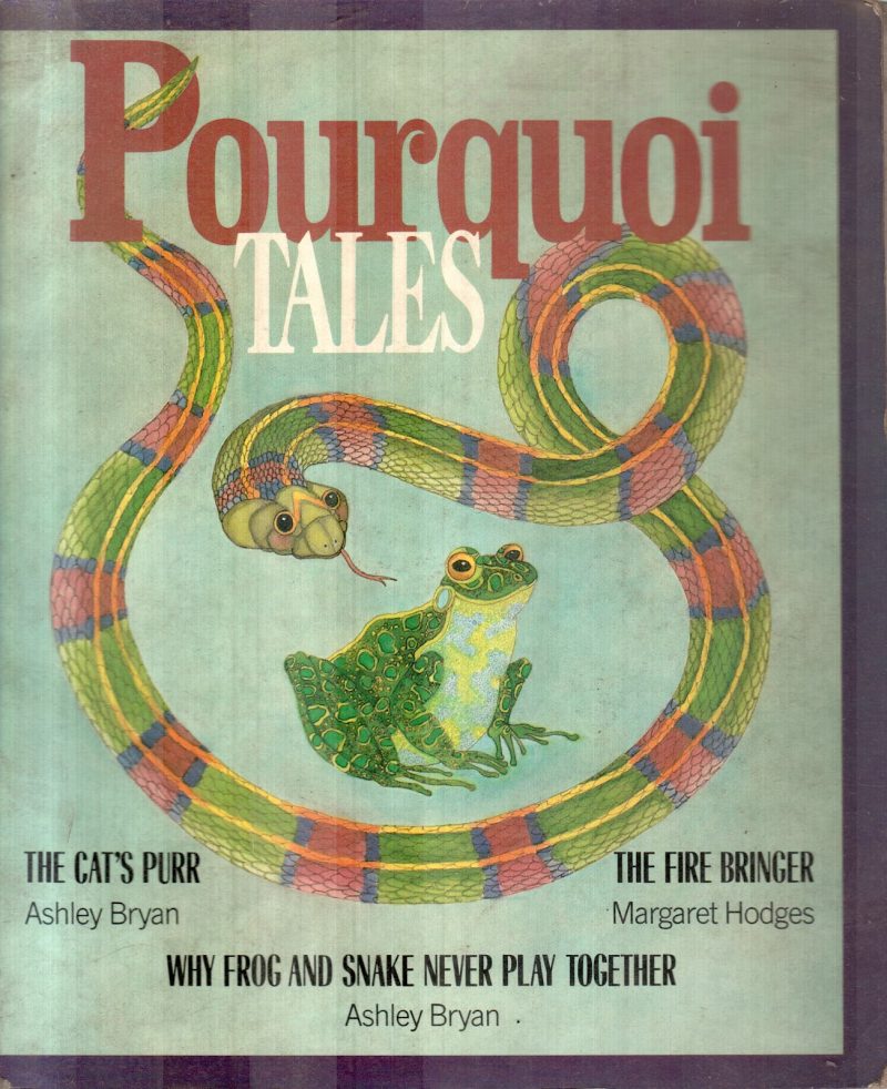 POURQUOII TALES BY ASHLEY BRYAN