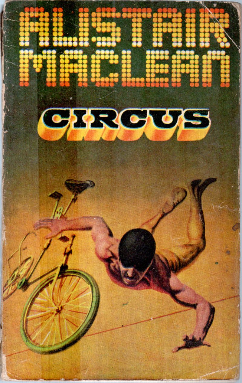 CIRCUS BY ALISTAIR MACLEAN