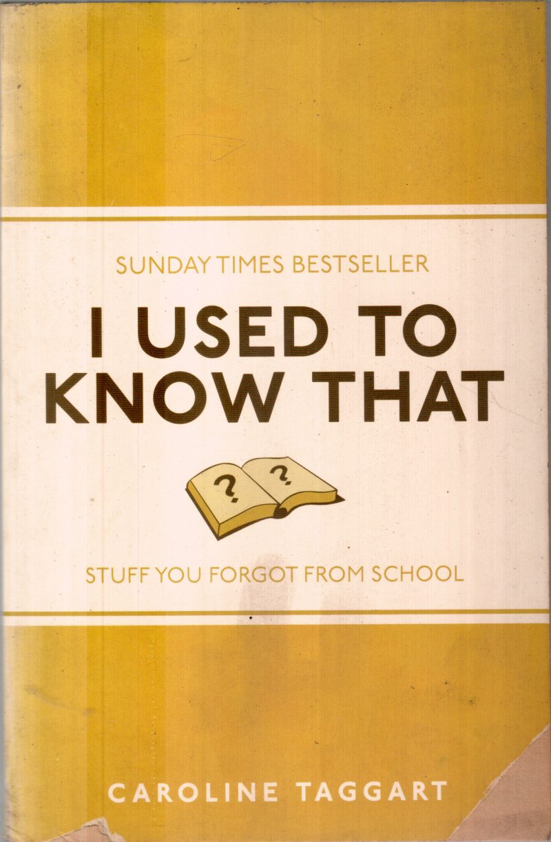 I USED TO KNOW THAT BY CAROLINE TAGGART