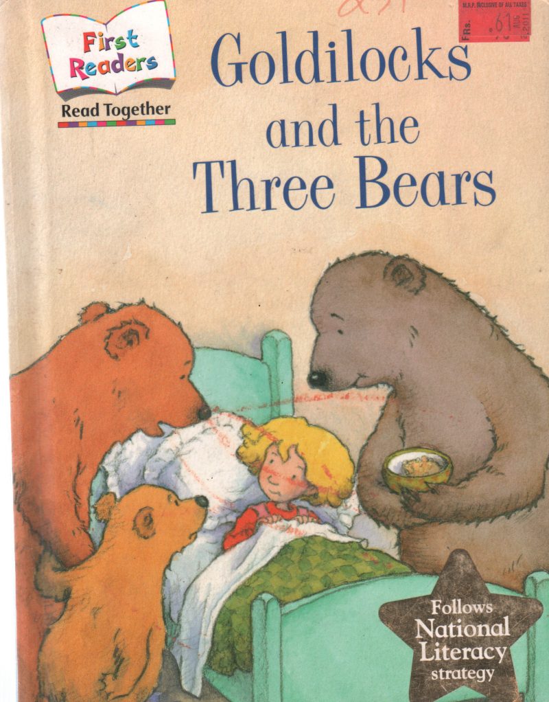 GOLDLOCKS AND THE THREE BEARS BY SUE GRAVES