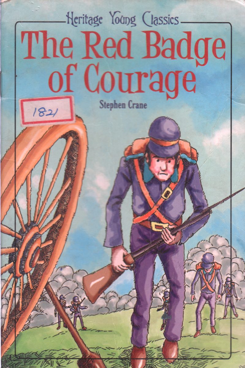 THE RED BADGE OF COURAGE BY STEPHEN CRANE