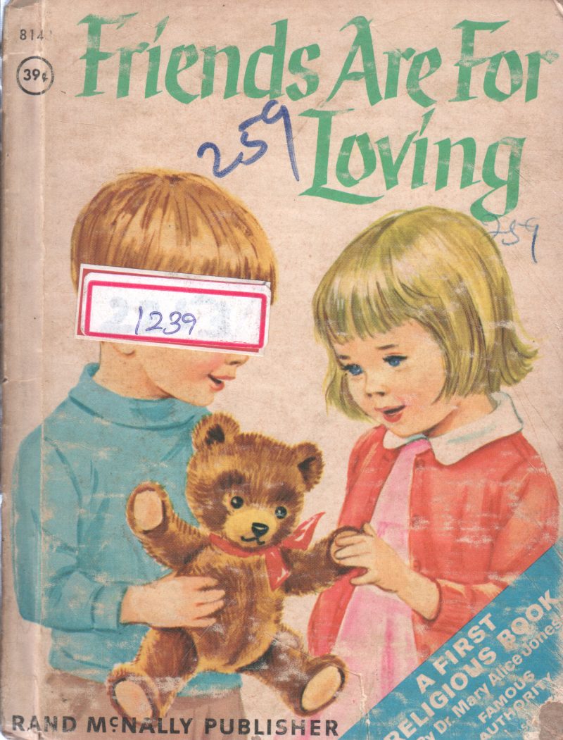 FRIENDS ARE FOR LOVING