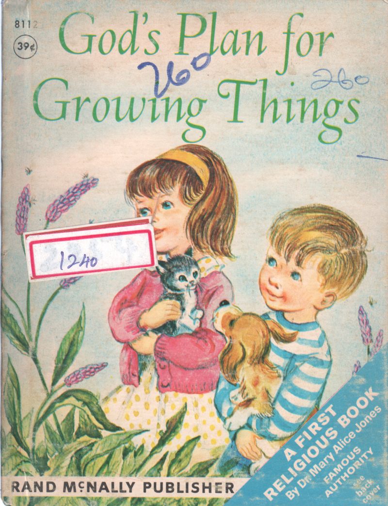 GOD'S PLAN FOR GROWING THINGS
