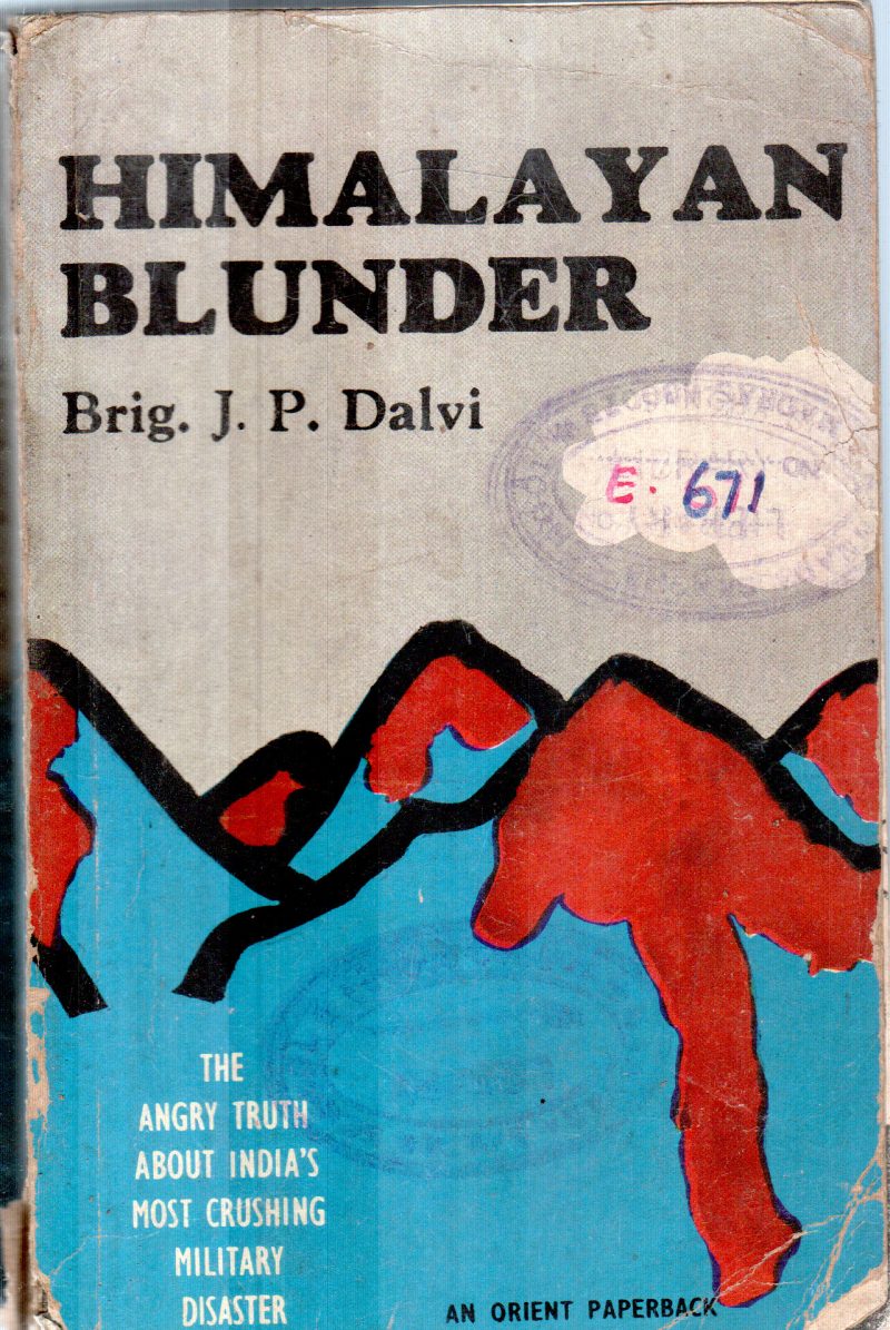 HIMALAYAN BLUNDER BY J.P.DALVI
