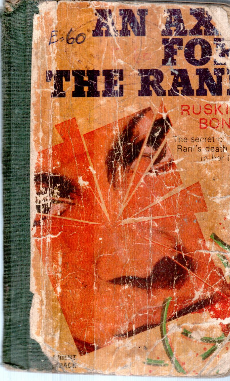 AN AXE FOR THE RANI BY RUSKIN BOND
