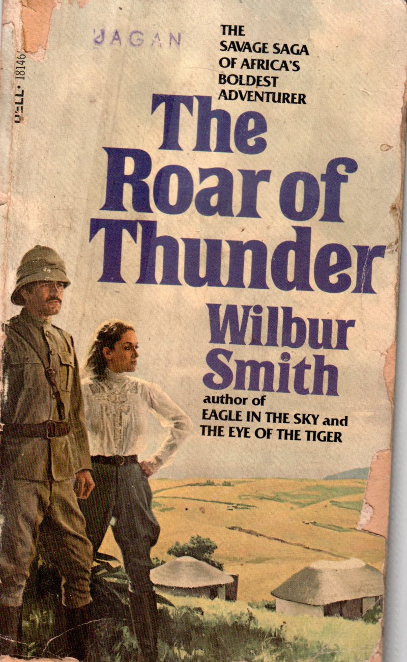 THE ROAR OF THUNDER BY WILBUR SMITH