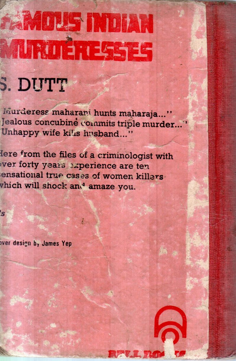 FAMOUS INDIAN MURDERESSES BY S.DUTT - Image 2