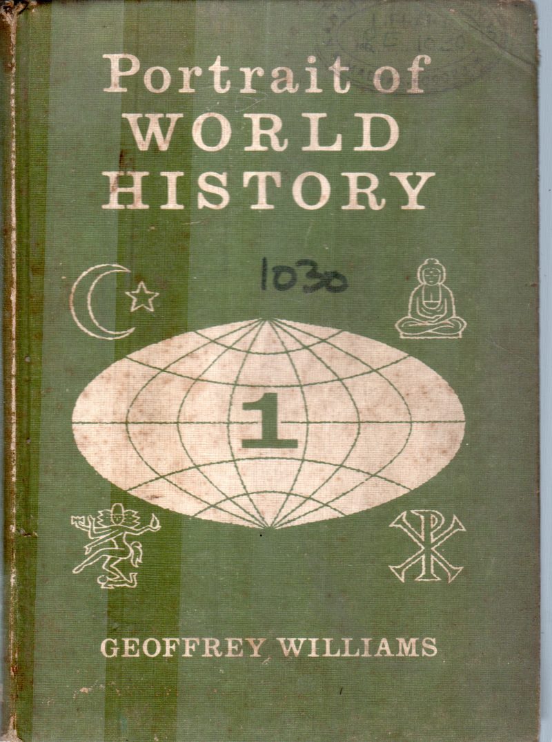PORTRAIT OF WOORLD HISTORY BY GEOFREY WILLIAMS