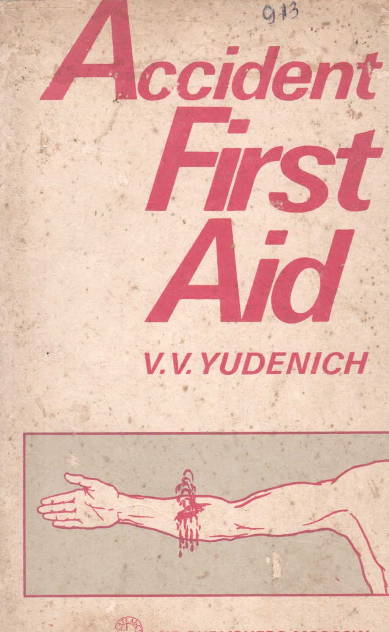 ACCIDENT FIRST AID BY V.V. YUDENICH