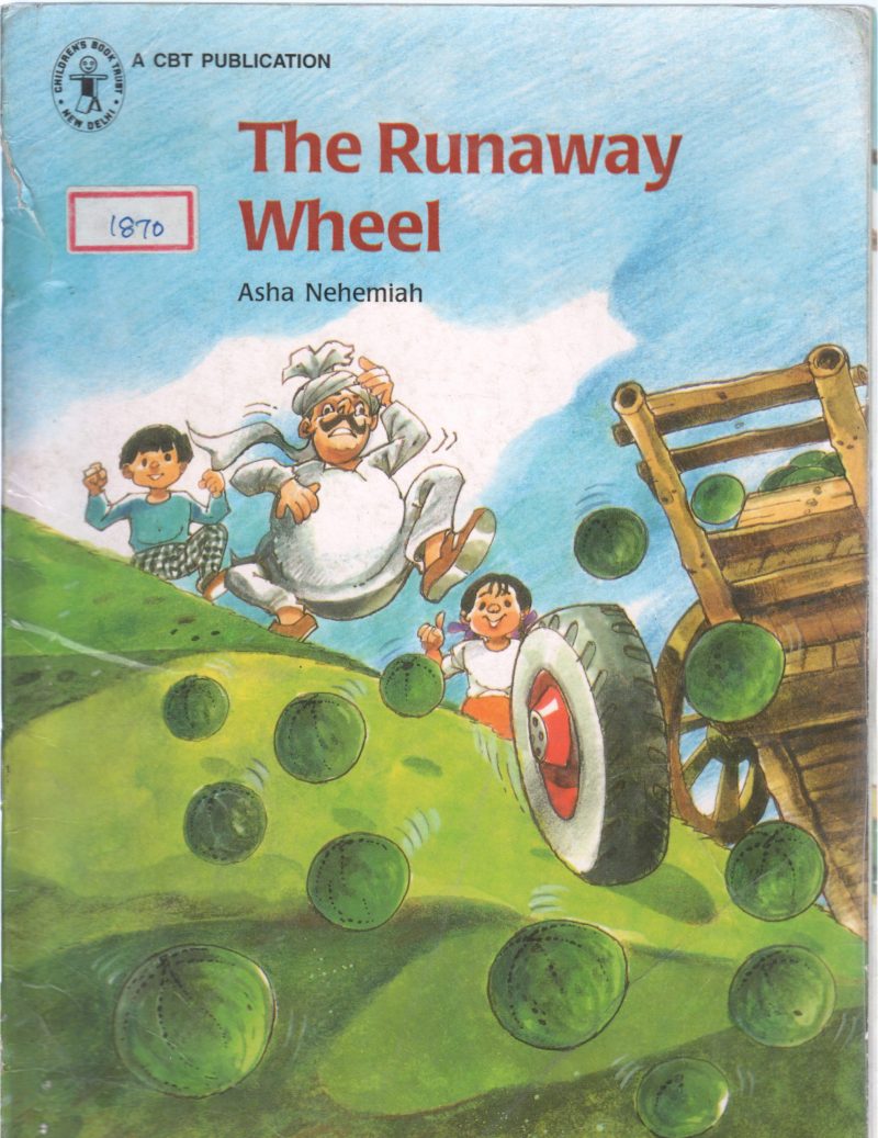 THE RUNAWAY WHEEL BY ASHA NEHEMIAH