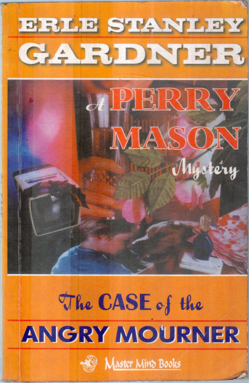 THE CASTLE OF THE ANGRY MOURNER BY PERRY MASON