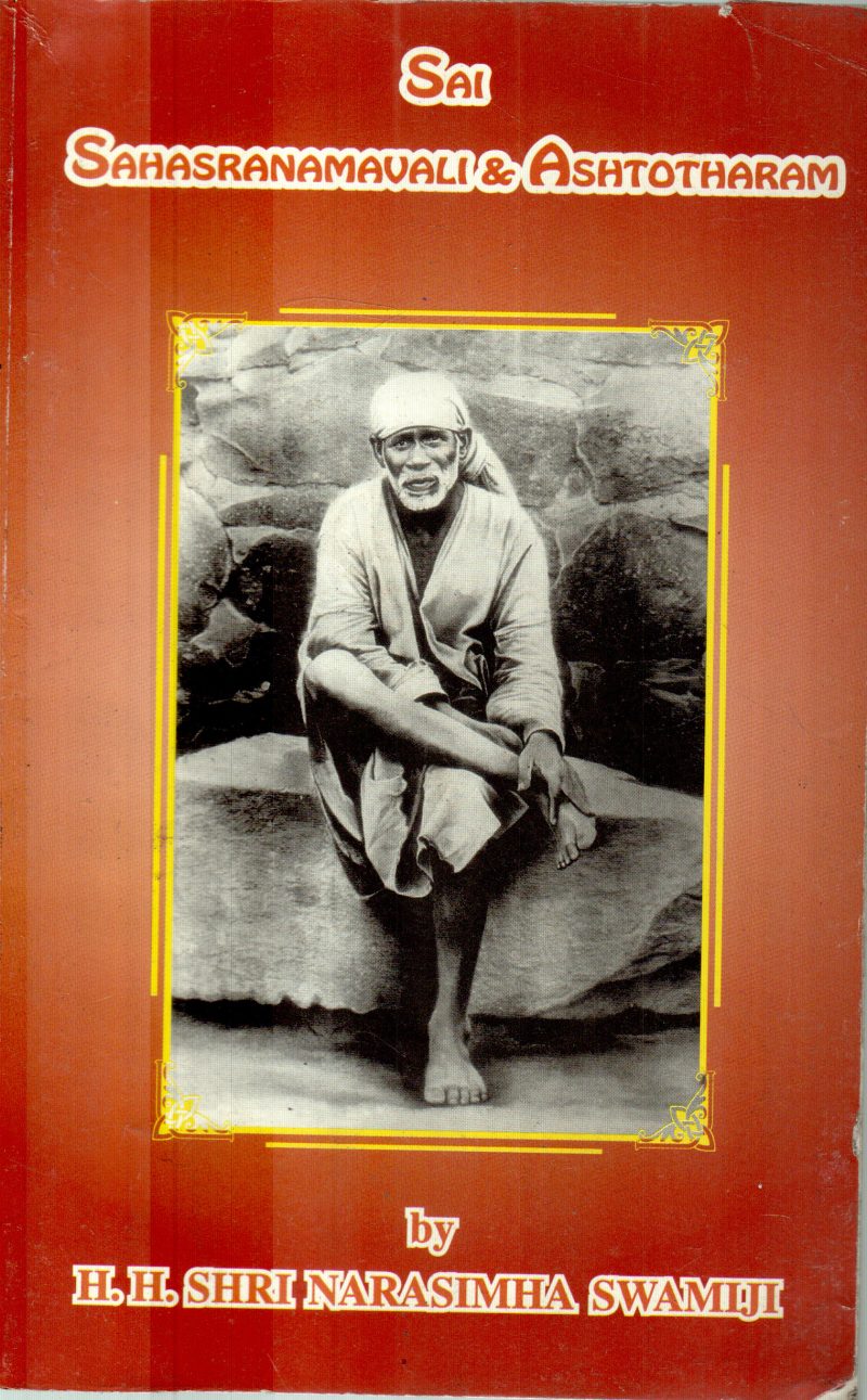 SAI SAHASRANAMAVALI & ASHTOTHARAM BY H.H.SHRI NARASIMHA SWAMIJI