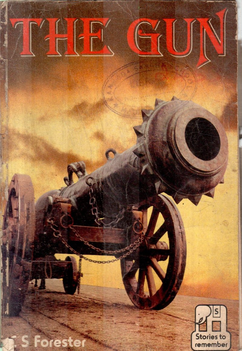 THE GUN BY C S FORESTER