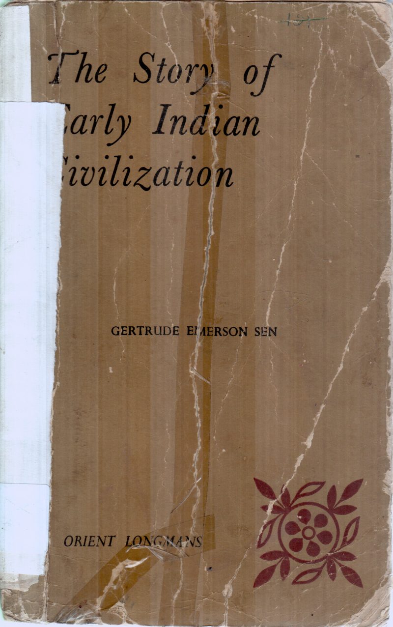 THE STORY OF EARLY INDIAN CIVILIZATION BY GERTRUDE
