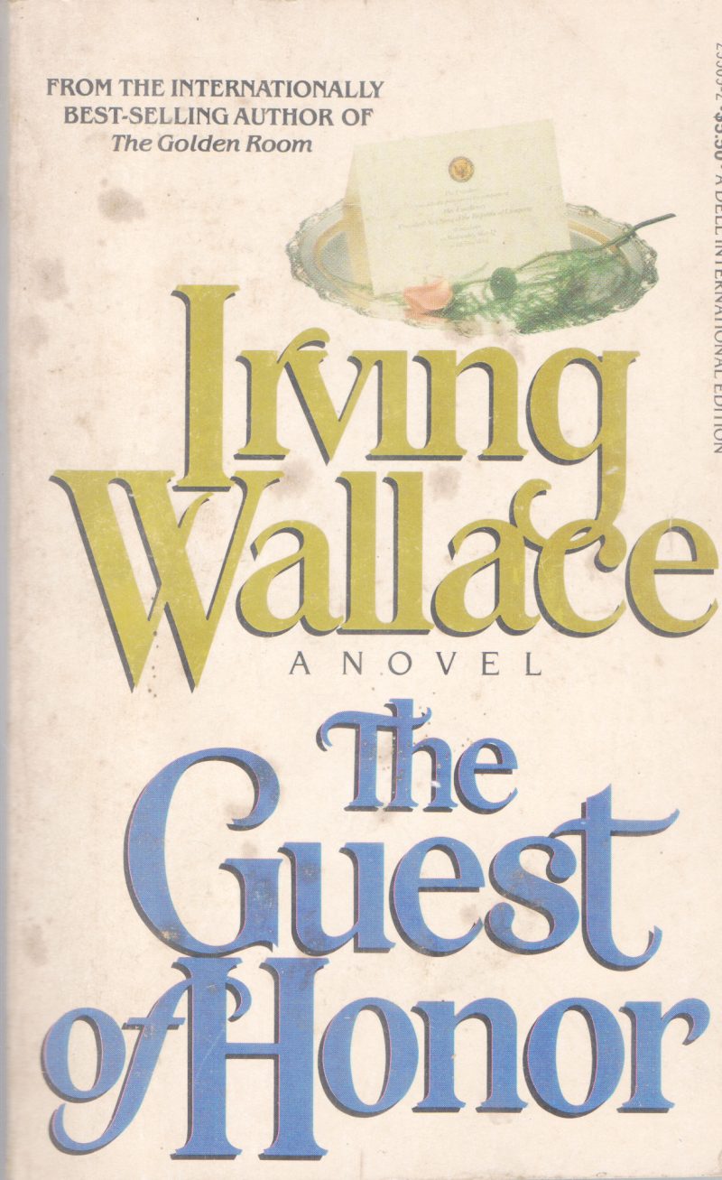 THE GUEST OF HONOUR BY IRVING WALLACE