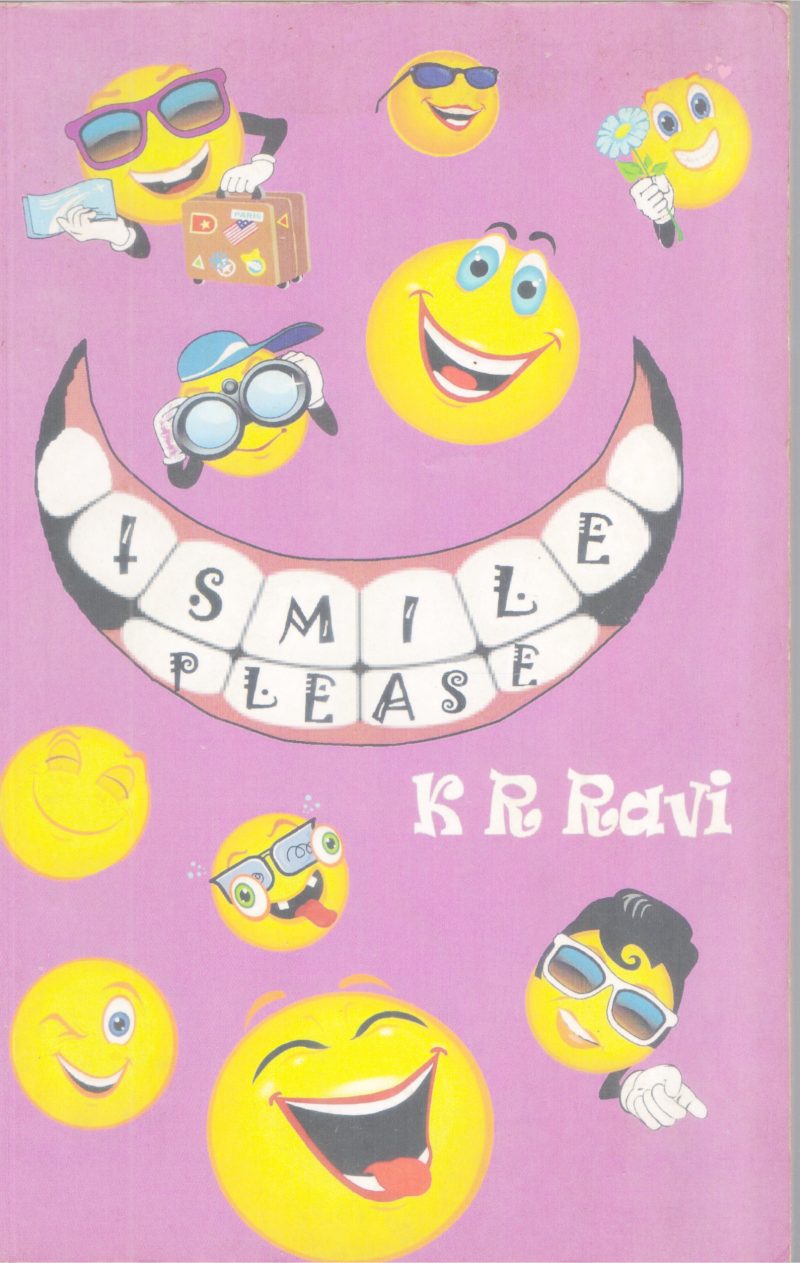 SMILE PLEASE BY K.R RAVI