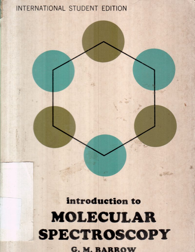 MOLECULAR SPECTROSCOPY BY G.M.BARROW