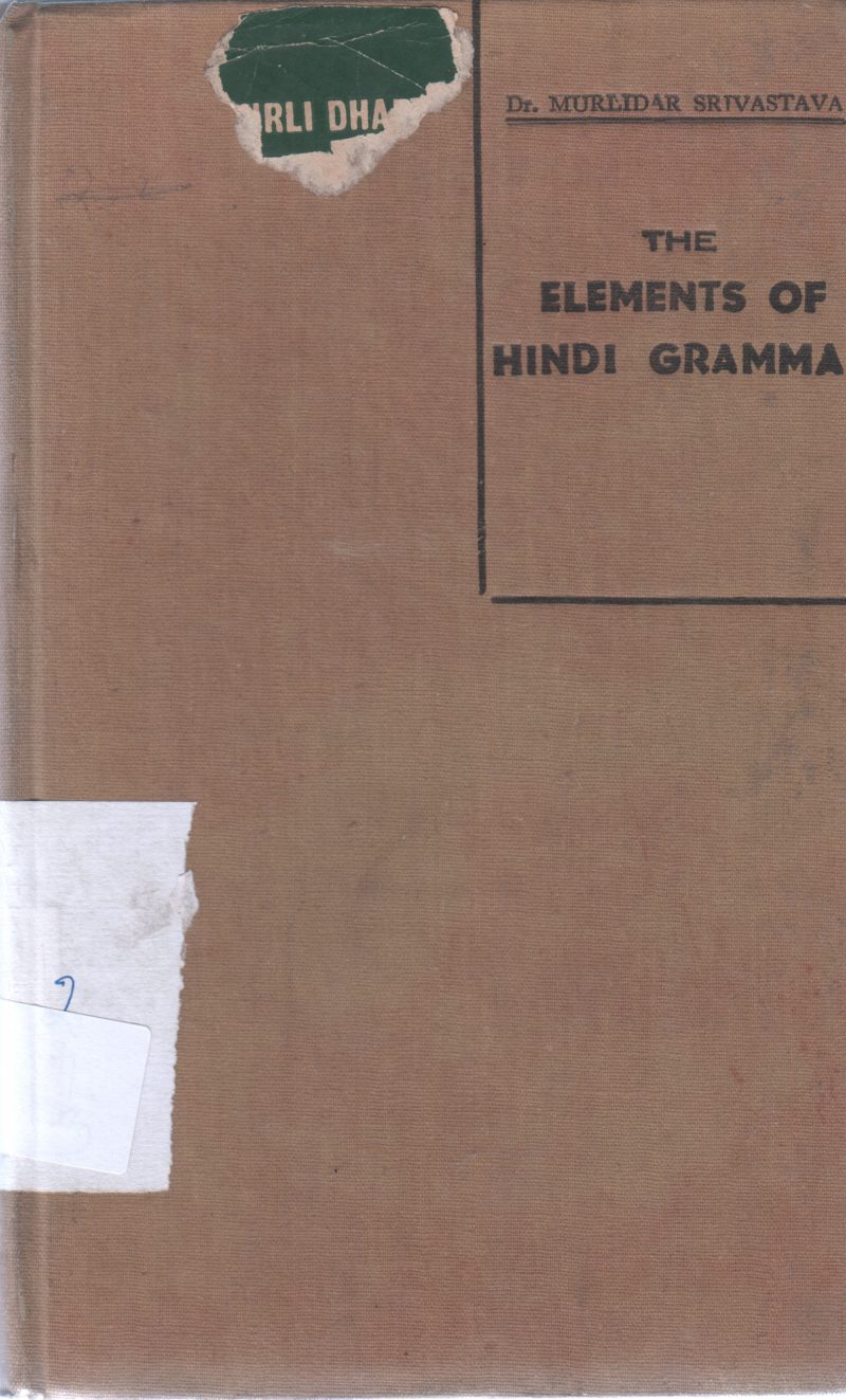 THE ELEMENTS OF HINDI GRAMMAR