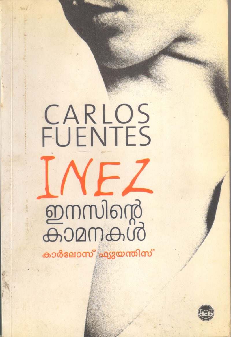 INEZINTE KAMANKAL BY CARLOS FUENTES
