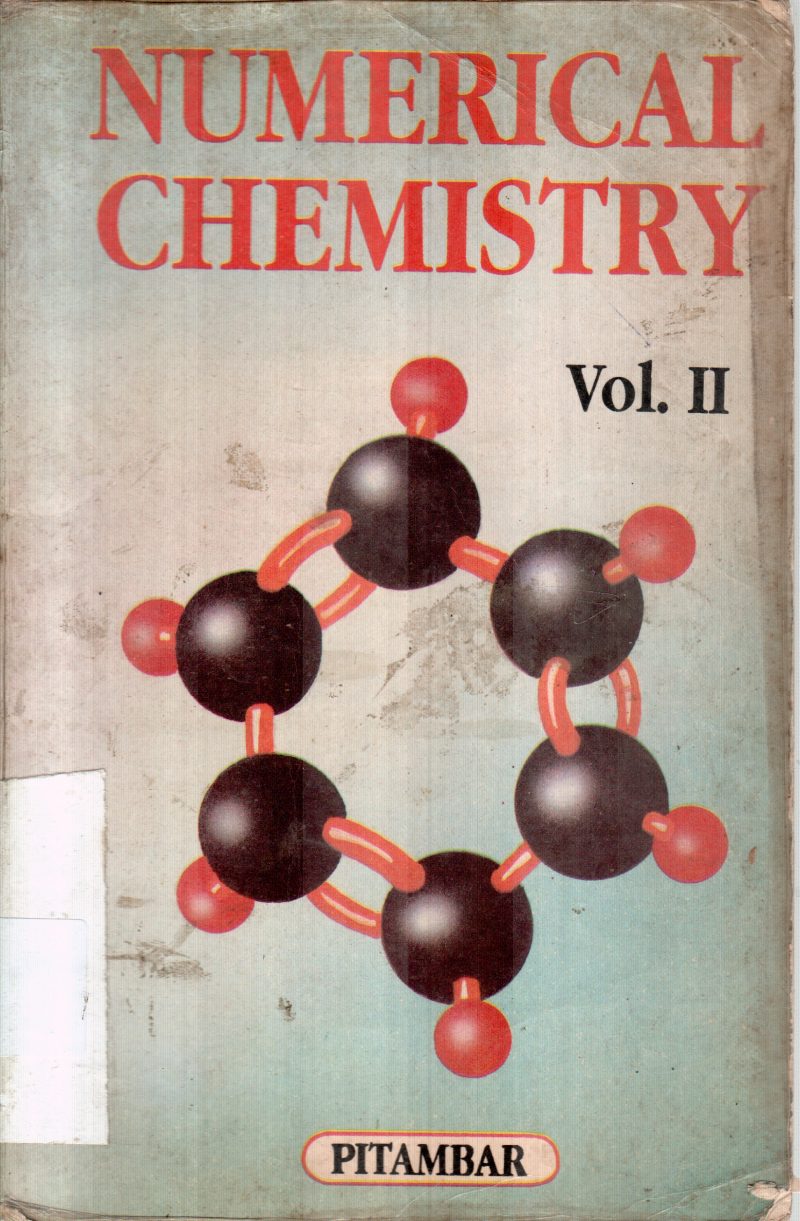 NUMERICAL CHEMISTRY VOL2 BY PITAMBAR