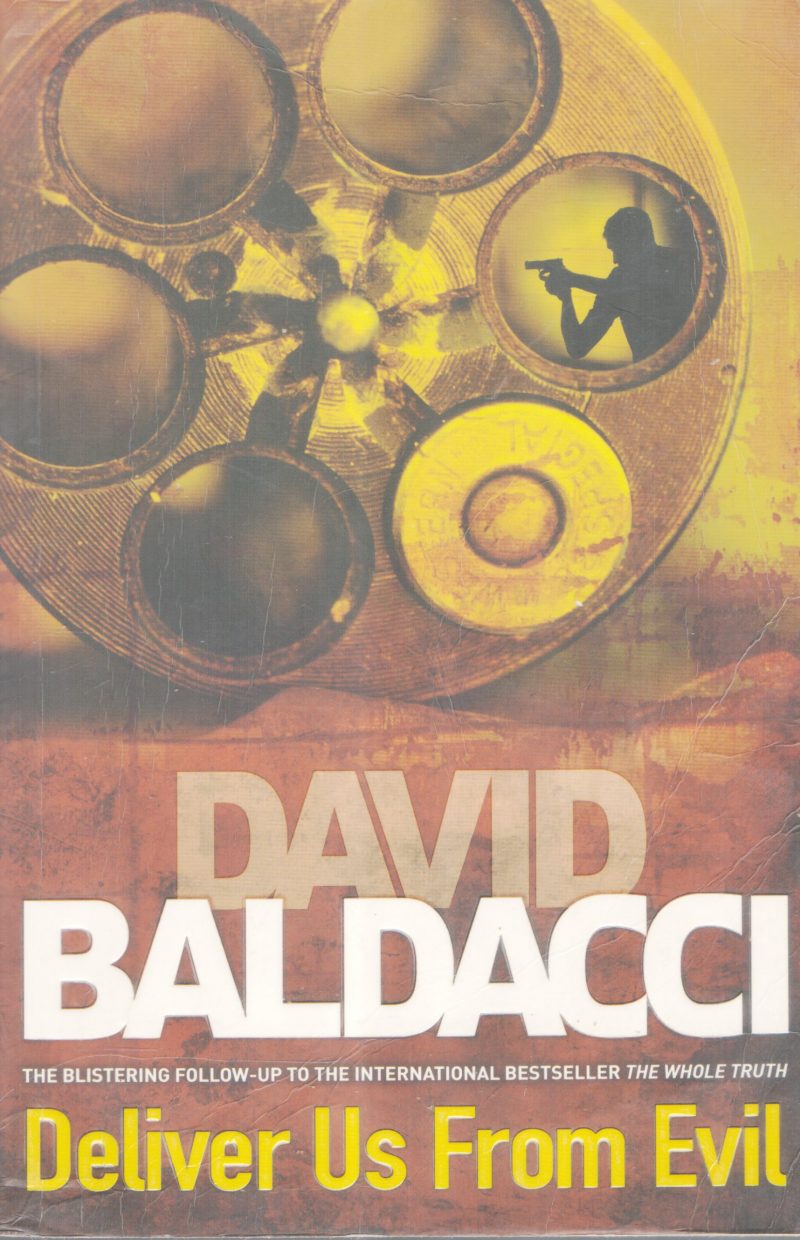 DELIVER US FROM EVIL BY DAVID BALDACCI
