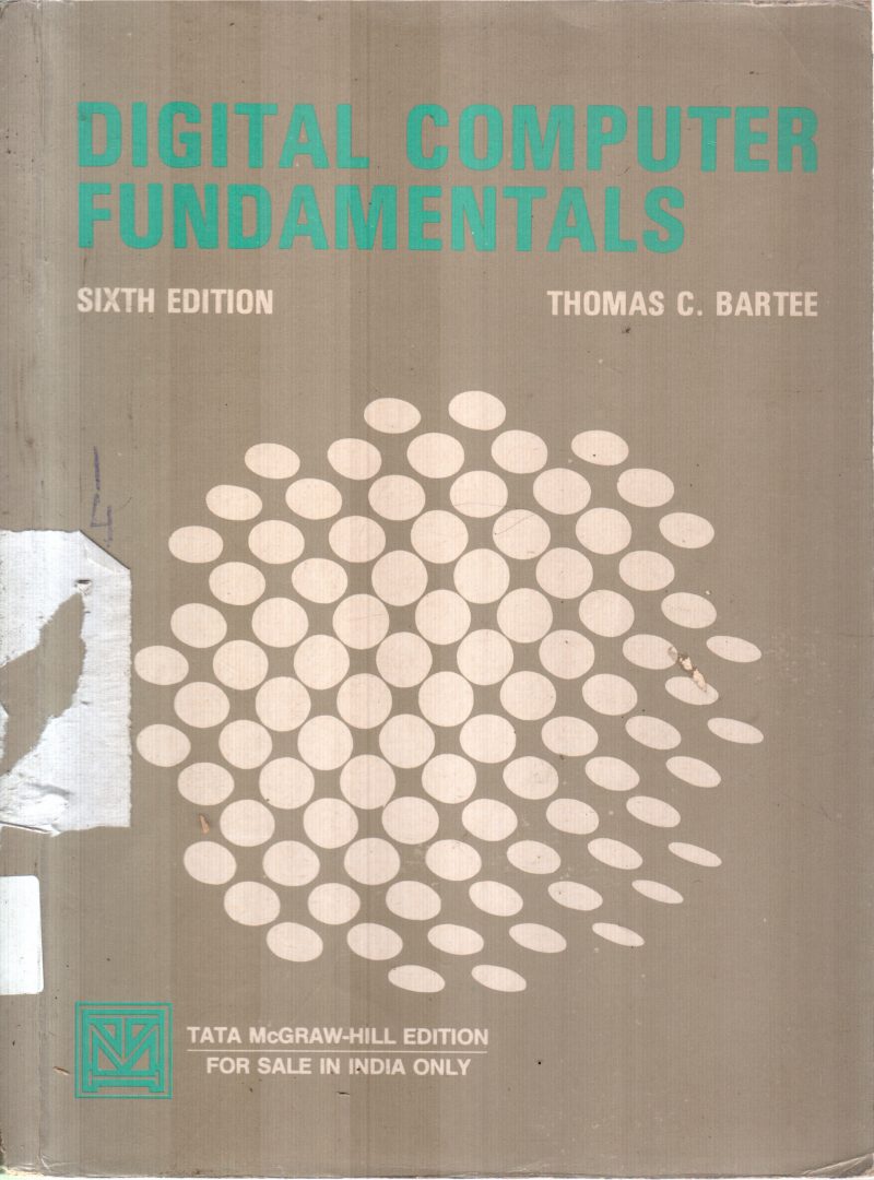 DIGITAL COMPUTER FUNDAMENTALS BY THOMAS C.BARTEE