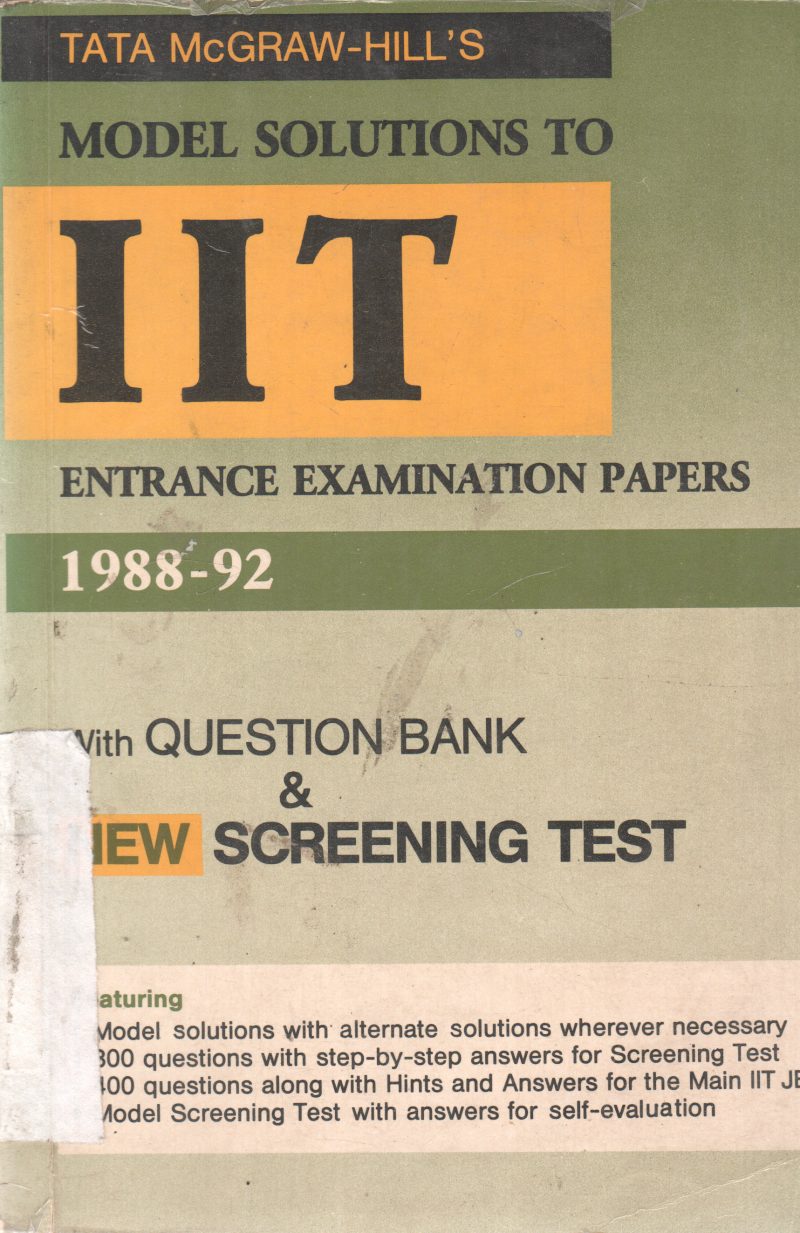 MODEL SOLUTIONS TO IIT ENTRANCE EXAMINATIONS PAPERS