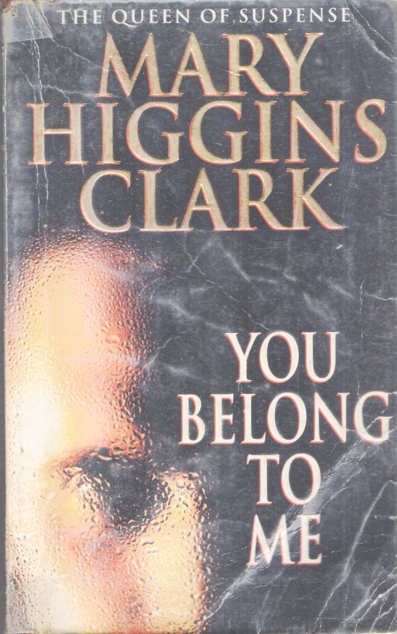 YOU BELONG TO ME BY MARY HIGGINNS CLARK