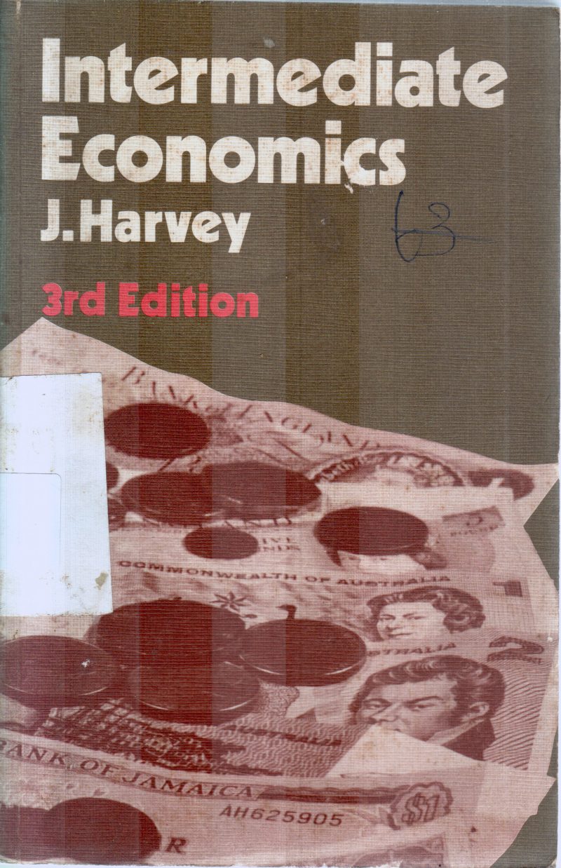 INTERMEDIATE ECONOMICS BY J.HARVEY