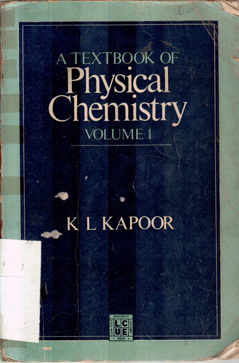 PHYSICAL CHEMISTRY BY K L KAPOOR