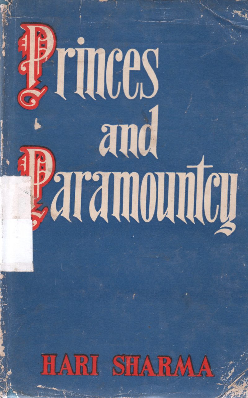 PRINCES AND PARAMOUNTCY BY HARI SHARMA