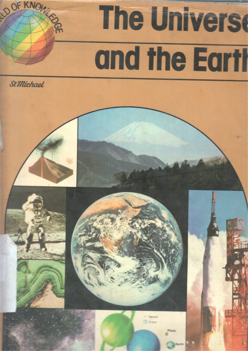TYHE UNIVERSE AND THE EARTH BY ST MICHAEL
