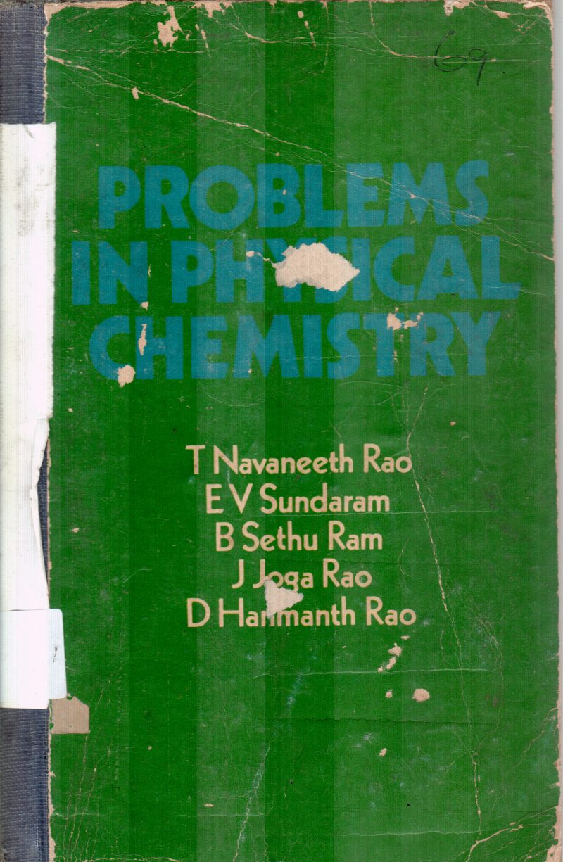 PROBLEMS IN PHYSICAL CHEMISTRY BY T NAVANEETH RAO