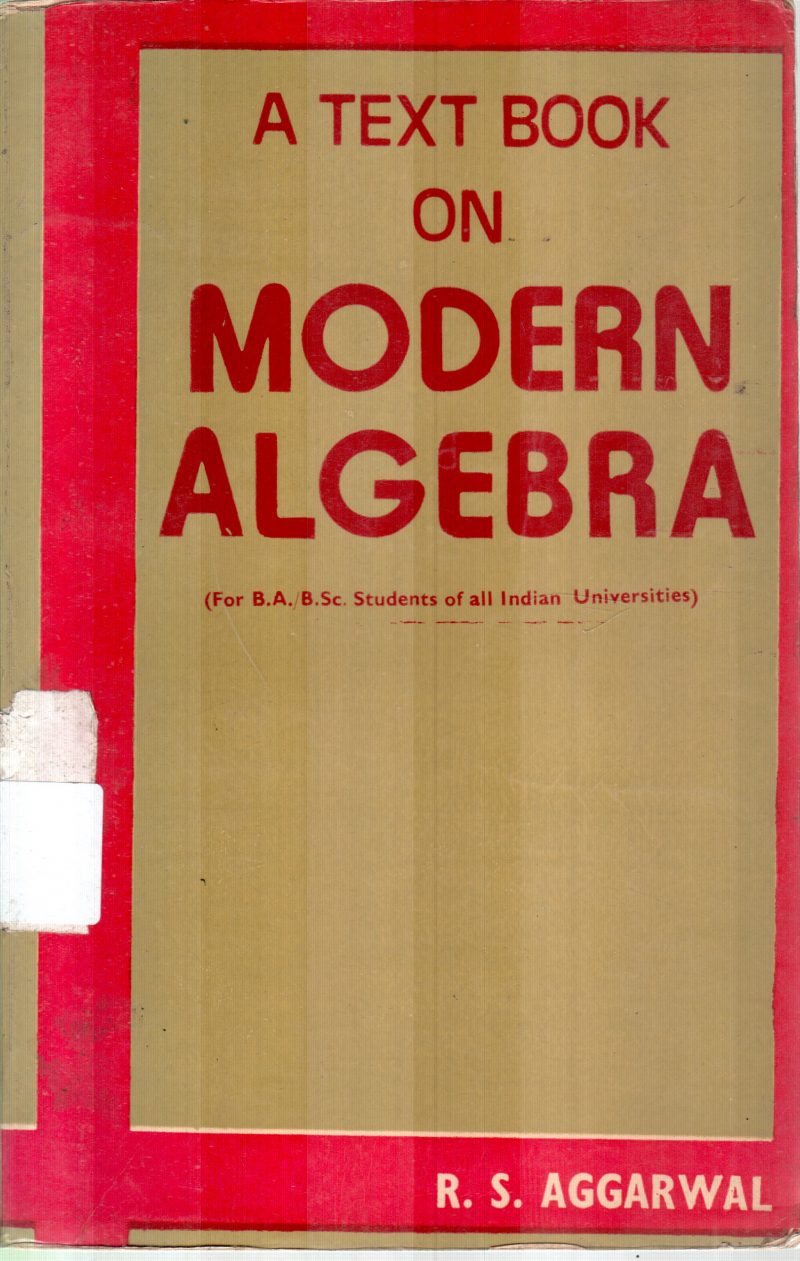 MODERN ALGEBRA BY R S AGGARWAL
