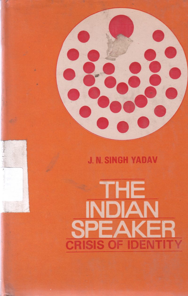 THE INDIAN SPEAKER BY J.N. SINGH YADAV