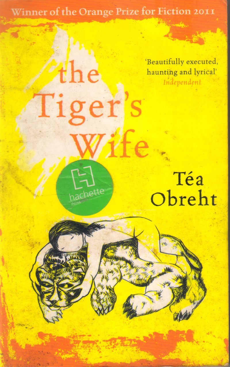 THE TIGER'S WIFE BY TEA OBREHT