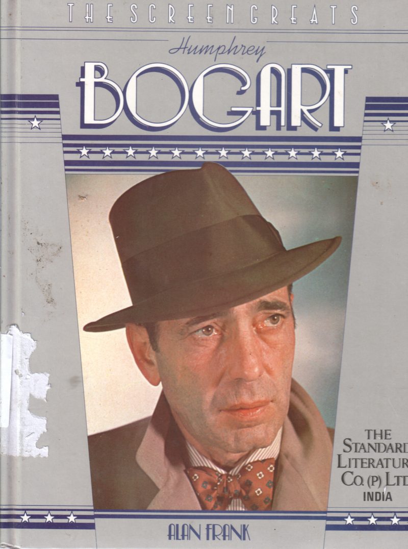 HUMPHERY BOGART BY ALAN FRANK