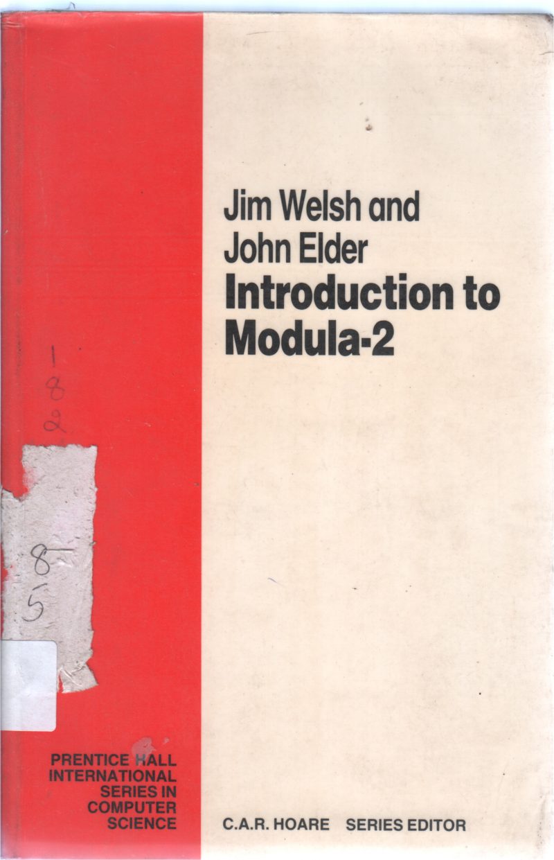 INTRODUCTION TO MODULA 2 BY JIM WELSH