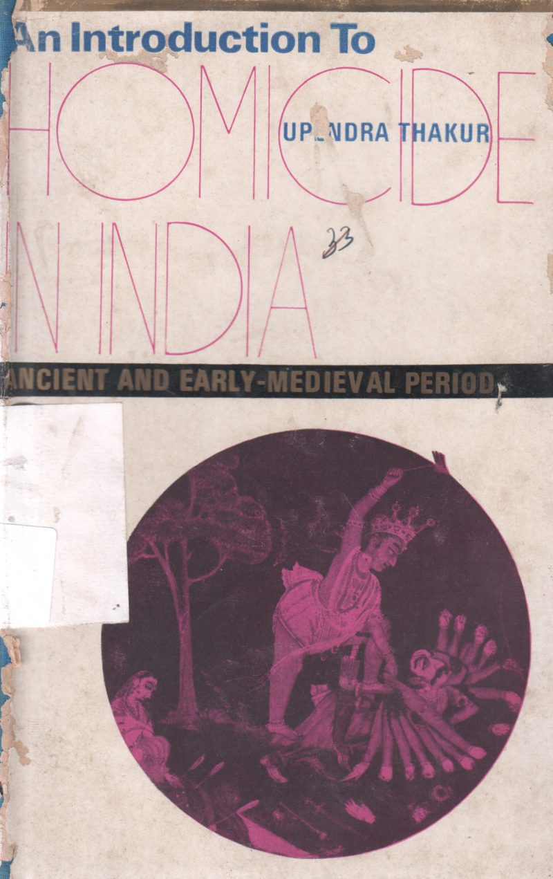 HOMICIDE IN INDIA BY UPENDRA THAKUR1