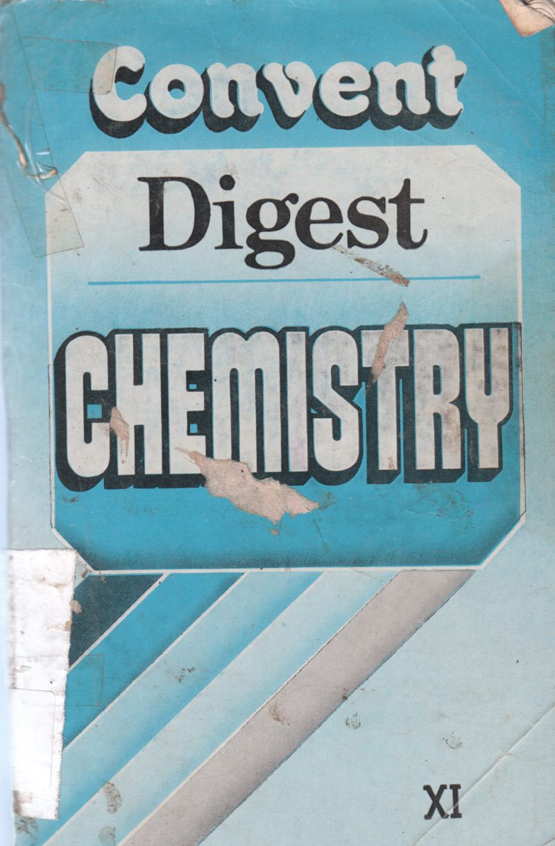CONVENT DIGEST CHEMISTRY