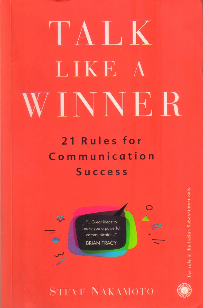 TALK LIKE A WINNER BY STEVE NAKAMOTO