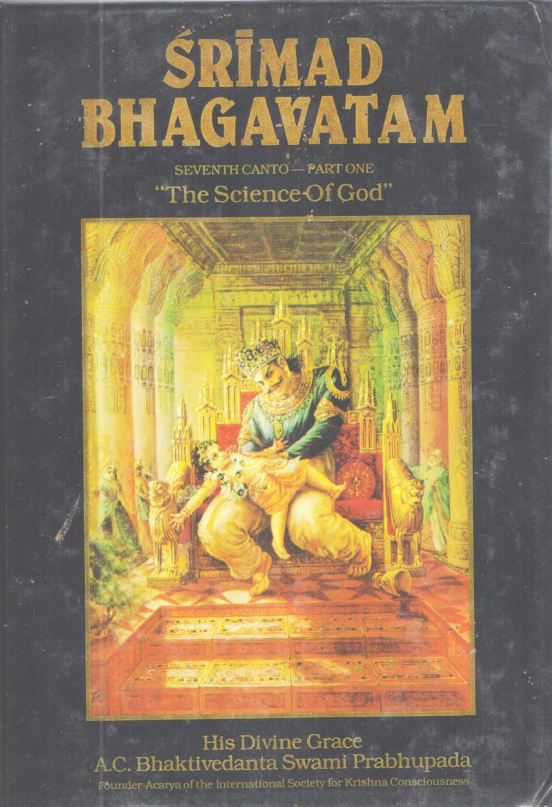 SRIMAD BHAGAVATAM SEVENTH CANTO PART 1 BY A.C BHAKTIVEDANTA SWAMI PRABHUADA