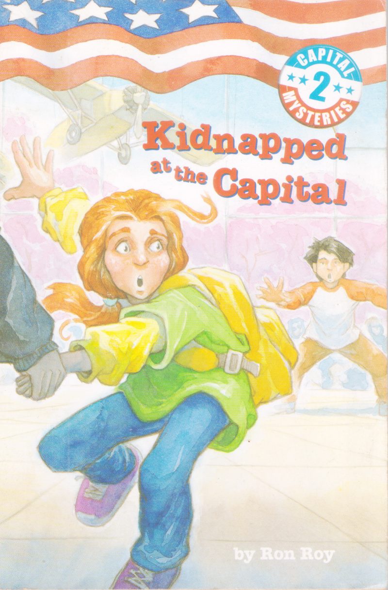KIDNAPPED AT THE CAPITAL BY RON ROY