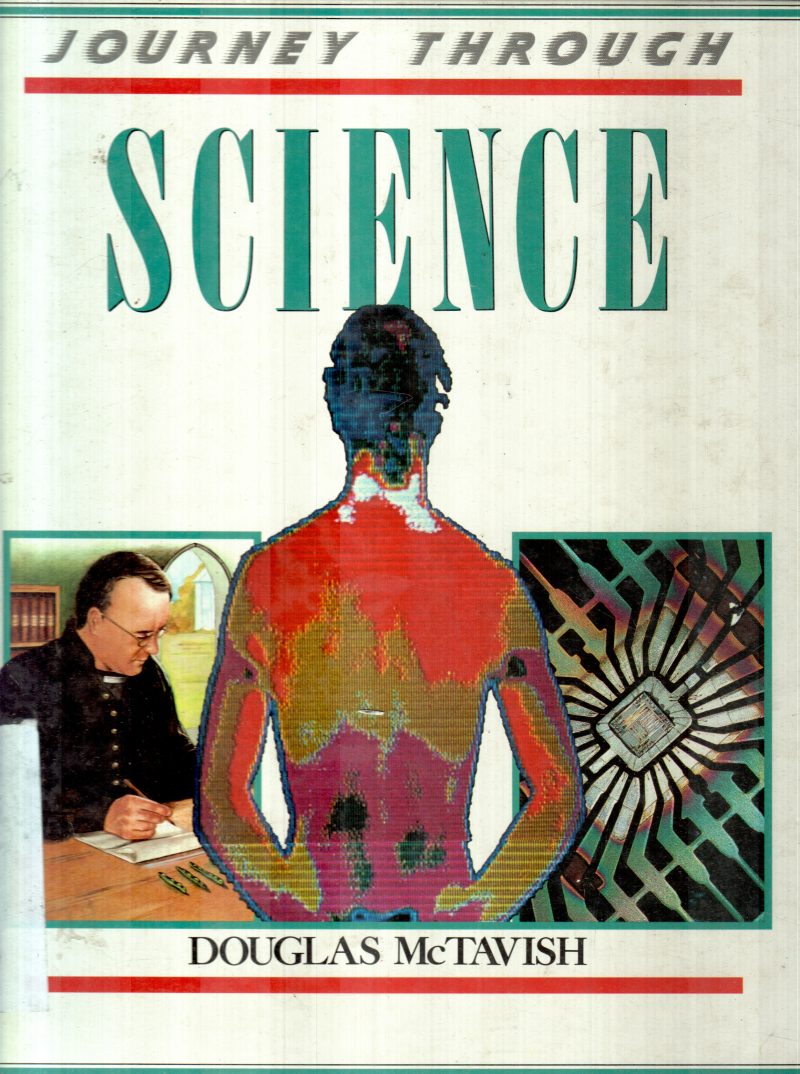 JOURNEY THROUGH SCIENCE BY DOUGLAS MCTAVISH