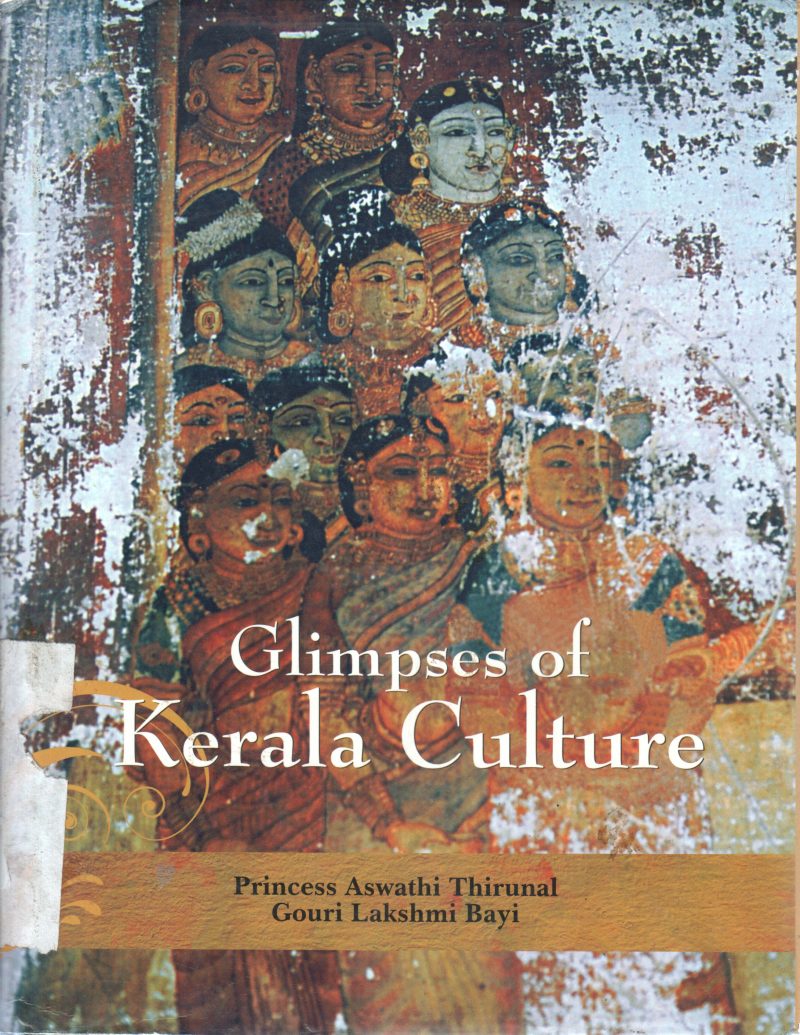 GLIMPSES OF KERALA CULTURE BY ASWATHI THIRUMAL