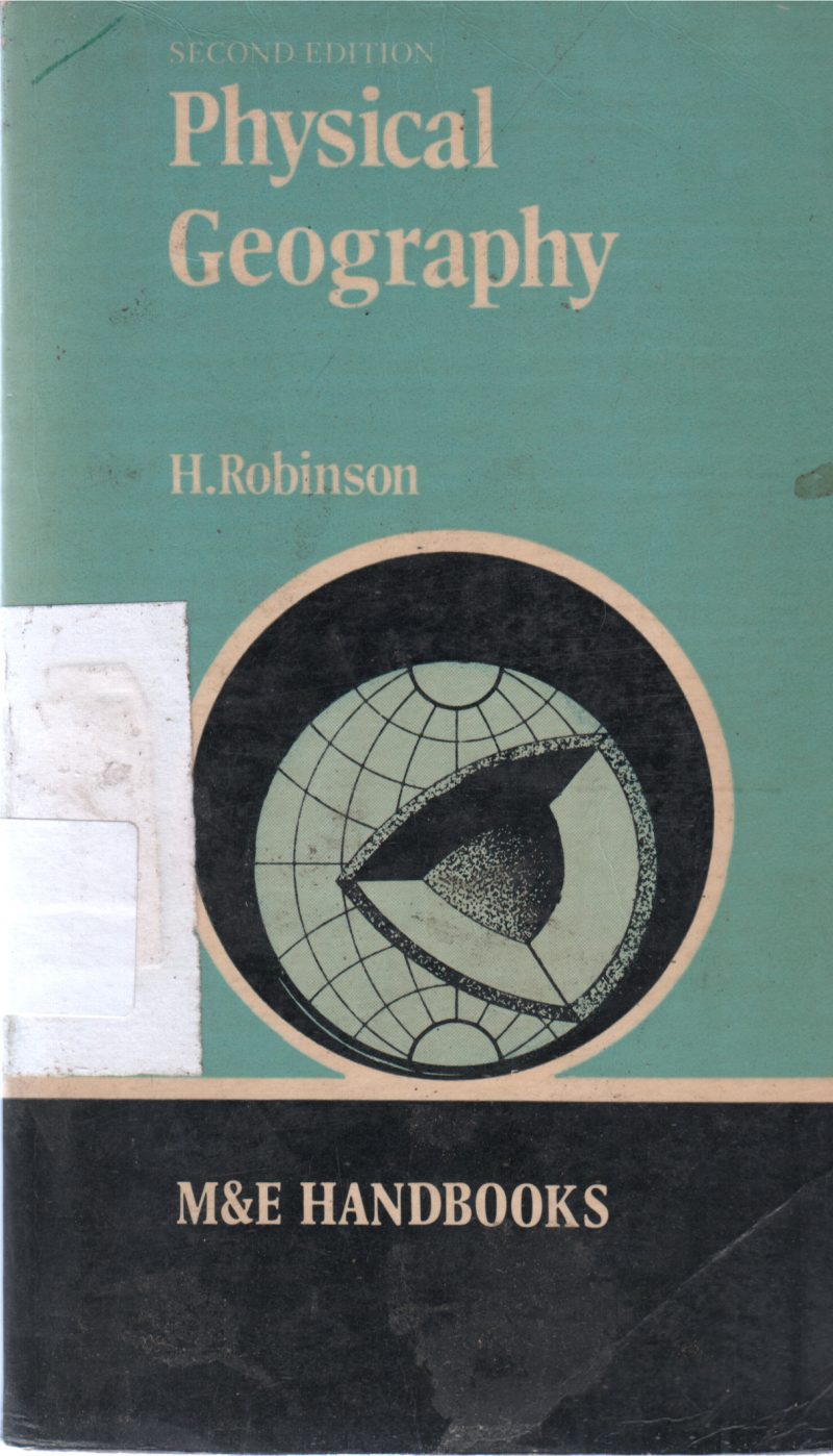 PHYSICAL GEOGRAPHY BY H ROBINSON