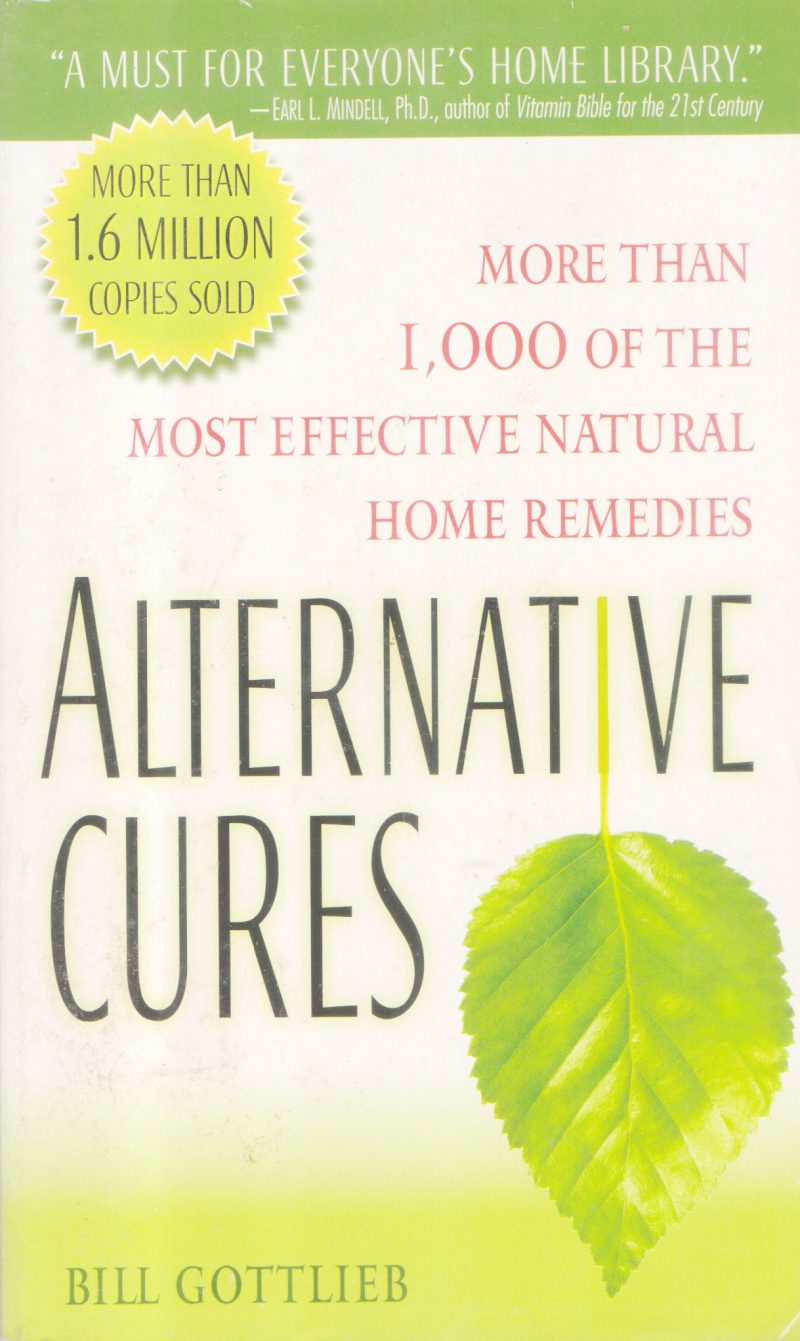 ALTERNATIVE CURES BY BY BILL GOTTLIEB