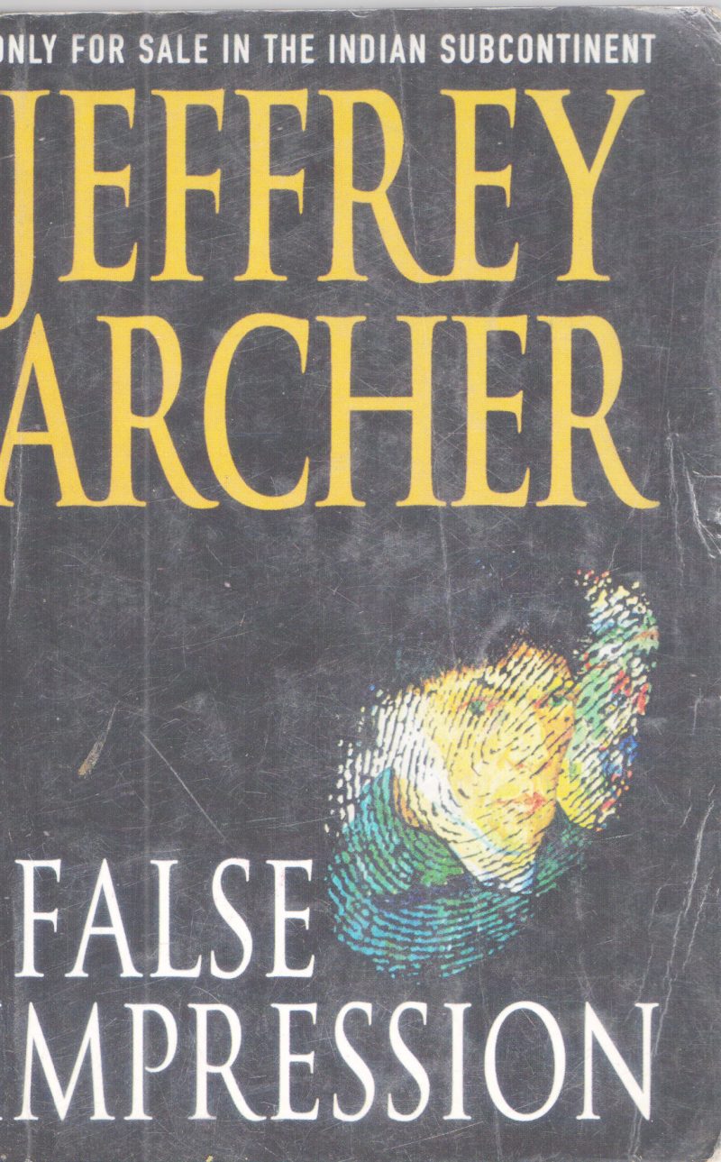 FALSE IMPRESSION BY JEFFREY ARCHER